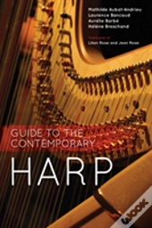 Guide To The Contemporary Harp