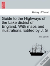 Guide To The Highways Of The Lake Distri