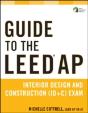 Guide To The Leed Ap Interior Design And Construction (Id+C) Exam - Preview