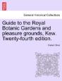 Guide To The Royal Botanic Gardens And P - Preview