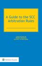 Guide To The Scc Arbitration Rules - Preview