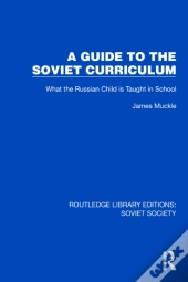 Guide To The Soviet Curriculum