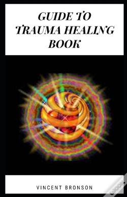 Capa do artigo Guide To Trauma Healing Book