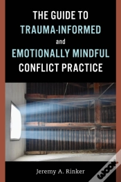 Capa do artigo Guide To Trauma-Informed And Emotionally Mindful Conflict Practice