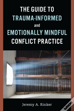Capa do artigo Guide To Trauma-Informed And Emotionally Mindful Conflict Practice