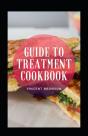 Guide To Treatment Cookbook - Preview