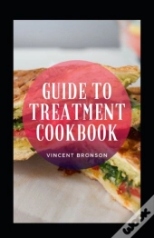 Guide To Treatment Cookbook