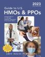 Guide To U.S. Hmos And Ppos, 2023 - Preview