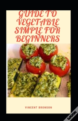 Capa do artigo Guide To Vegetable Simple For Beginners