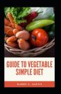 Guide To Vegetable Simple - Preview