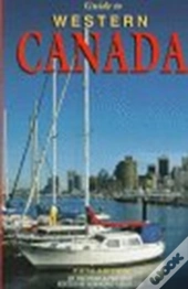 Guide To Western Canada