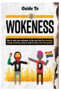 Guide To Wokeness - Preview