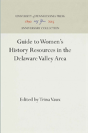 Guide To Women'S History Resources In The Delaware Valley Area - Preview