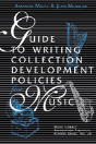 Guide To Writing Collection Development Policies For Music - Preview