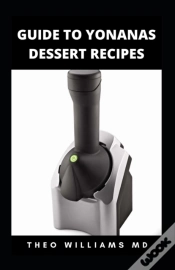 Capa do artigo Guide To Yonanas Dessert Recipes