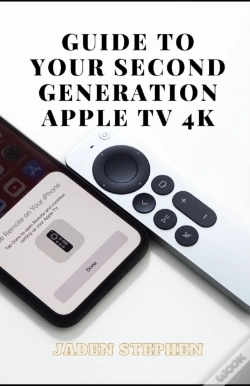 Capa do artigo Guide To Your Second Generation Apple Tv 4k