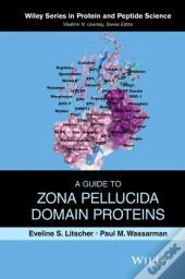Guide To Zona Pellucida Domain Proteins