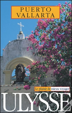 Capa do artigo Guide Ulysse ; Puerto Vallarta ; 2e Edition