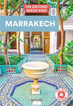 Capa do artigo Guide Un Grand Week-End A Marrakech
