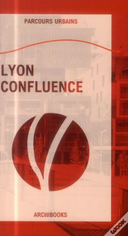 Capa do artigo Guide Urbain De Lyon Confluence