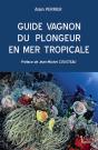 Guide Vagnon Du Plongeur En Mer Tropicale - Preview