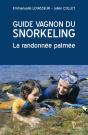 Guide Vagnon Du Snorkeling ; La Randonnée Palmée - Preview