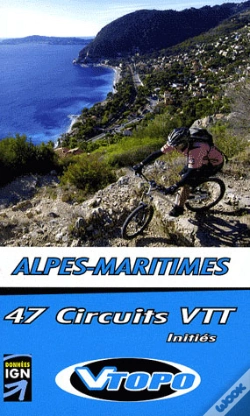 Capa do artigo Guide Vtt ; Alpes Maritimes Pour Initiés