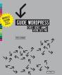 Guide Wordpress ; Créez, Gérez, Animez Votre Site Pro - Preview