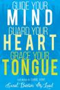 Guide Your Mind, Guard Your Heart, Grace - Preview