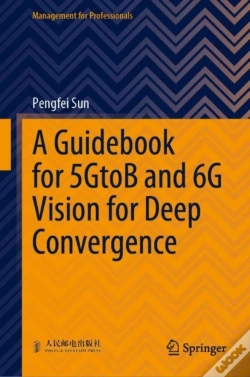 Capa do artigo Guidebook For 5gtob And 6g Vision For Deep Convergence