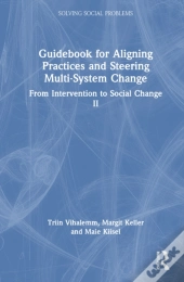 Guidebook For Aligning Practices And Steering Multi-System Change