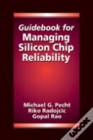 Guidebook For Managing Silicon Chip Reliability