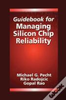 Guidebook For Managing Silicon Chip Reliability