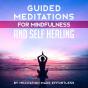 Guided Meditation For Mindfulness And Self-Healing - Preview