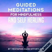 Capa do artigo Guided Meditation For Mindfulness And Self-Healing