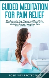 Guided Meditation For Pain Relief: Mindf