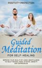 Guided Meditation For Self-Healing: Impr - Preview