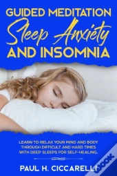 Guided Meditation, Sleep Anxiety, And In