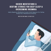Capa do artigo Guided Meditations & Bedtime Stories For Deep Sleep & Overcoming Insomnia
