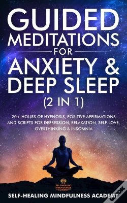 Capa do artigo Guided Meditations For Anxiety & Deep Sleep (2 In 1)