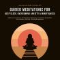 Guided Meditations For Deep Sleep, Overcoming Anxiety& Mindfulness - Preview