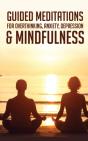 Guided Meditations For Overthinking, Anxiety, Depression& Mindfulness - Preview