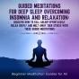 Guided Mindfulness & Self-Healing Meditations: - Preview