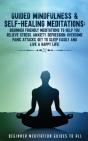 Guided Mindfulness & Self-Healing Meditations - Preview
