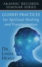 Guided Practices For Spiritual Healing And Transformation - Preview