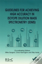 Capa do artigo Guidelines For Achieving High Accuracy In Isotope Dilution Mass Spectrometry (Idms)