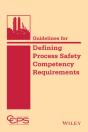 Guidelines For Defining Process Safety Competency Requirements - Preview