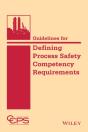 Guidelines For Defining Process Safety Competency Requirements - Preview