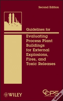Capa do artigo Guidelines For Evaluating Process Plant Buildings For External Explosions, Fires, And Toxic Releases