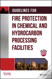 Capa do artigo Guidelines For Fire Protection In Chemical, Petrochemical, And Hydrocarbon Processing Facilities
